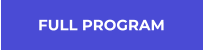 FULL PROGRAM