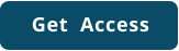 Get  Access