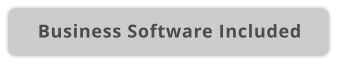 Business Software Included