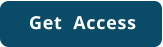 Get  Access