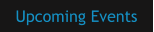 Upcoming Events