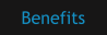 Benefits